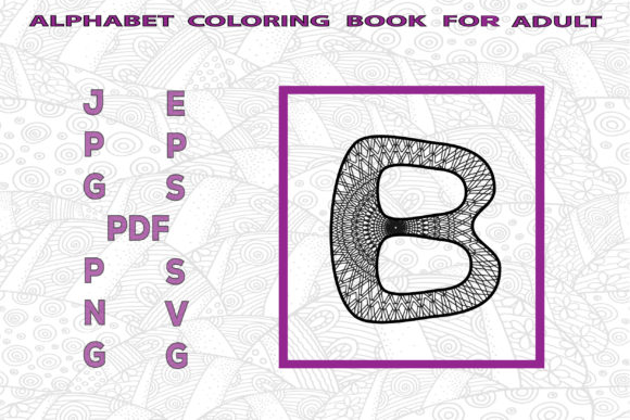 Alphabet Coloring Book B: Graphics & Coloring Pages Amp
