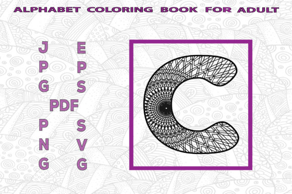 Alphabet Coloring Book for Adult - C: A Maker’s Project Review