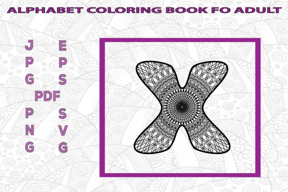 Alphabet Coloring Book for Adult - X: Graphics & Coloring Pages Amp